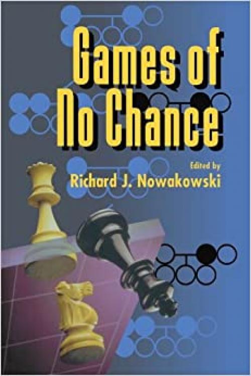  Games of No Chance (Mathematical Sciences Research Institute Publications) 