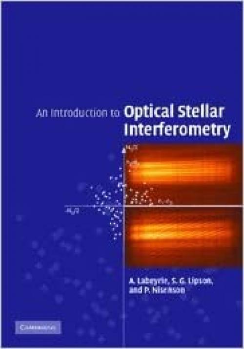  An Introduction to Optical Stellar Interferometry 