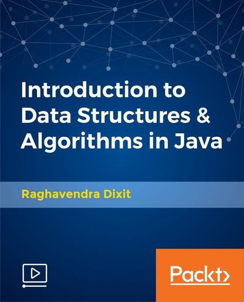 Oreilly - Introduction to Data Structures & Algorithms in Java - 9781788628648