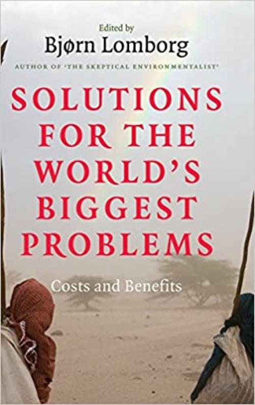  Solutions for the World's Biggest Problems: Costs and Benefits 