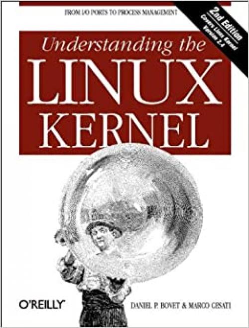  Understanding the Linux Kernel (2nd Edition) 