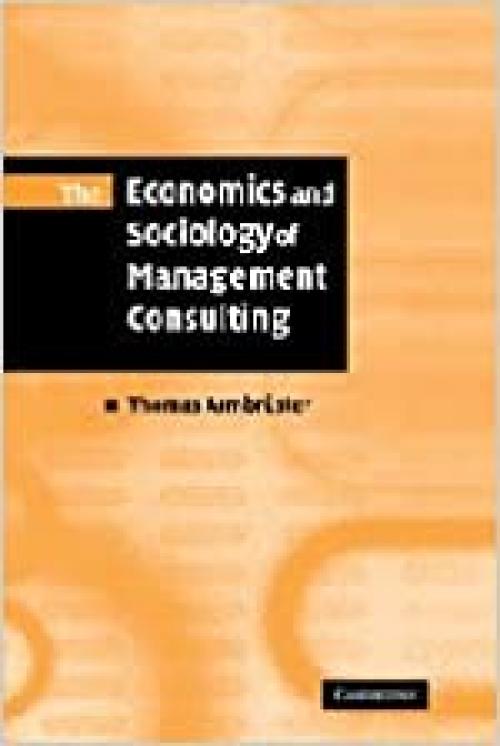  The Economics and Sociology of Management Consulting 