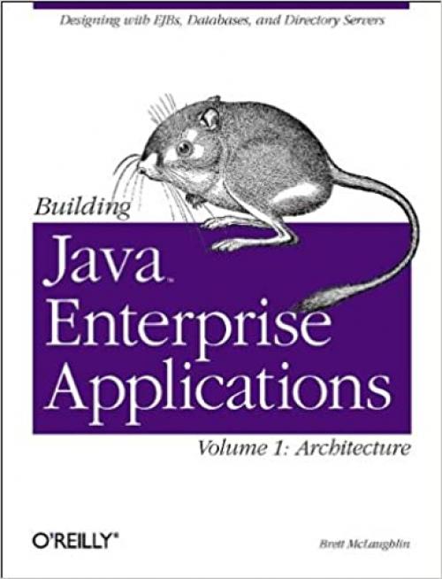  Building Java Enterprise Applications, Vol. 1: Architecture (O'Reilly Java) 