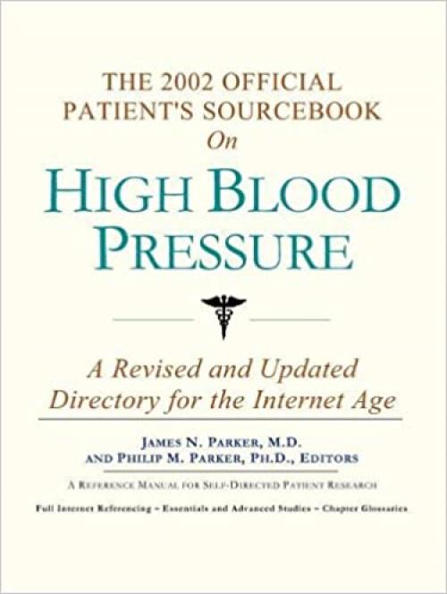  The 2002 Official Patient's Sourcebook on High Blood Pressure 