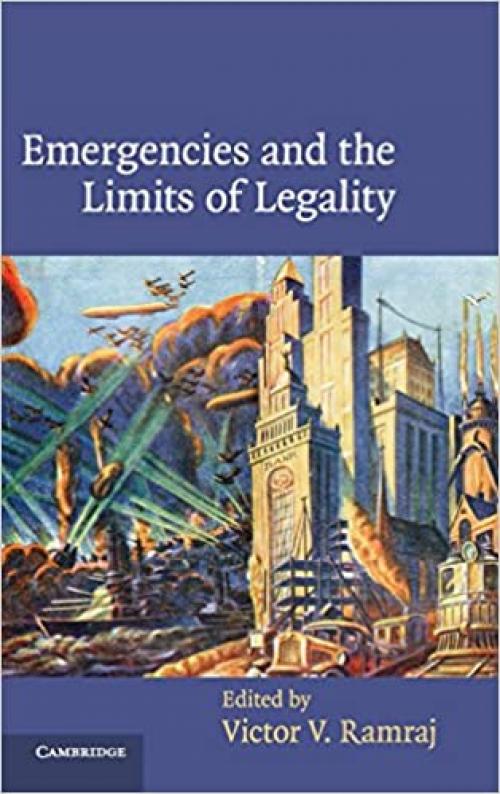  Emergencies and the Limits of Legality 