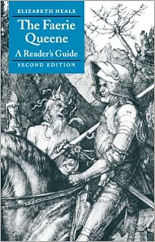  The Faerie Queene: A Reader's Guide 