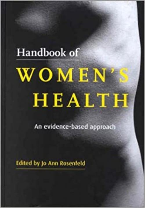  Handbook of Women's Health: An Evidence-Based Approach 