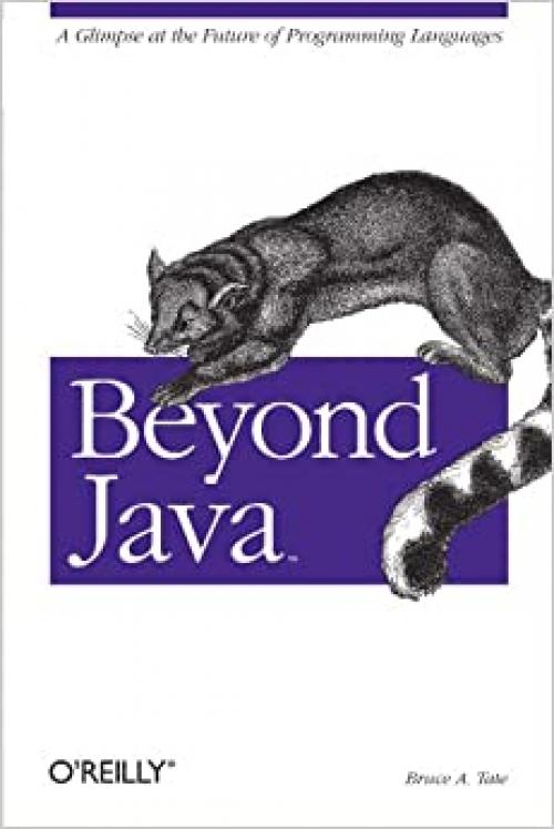  Beyond Java: A Glimpse at the Future of Programming Languages 