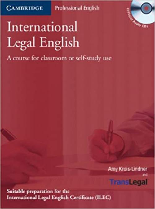  International Legal English Student's Book with Audio CDs (3): A Course for Classroom or Self-Study Use (Cambridge Professional English) 