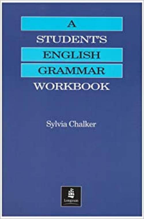  A Student's English Grammar Workbook 