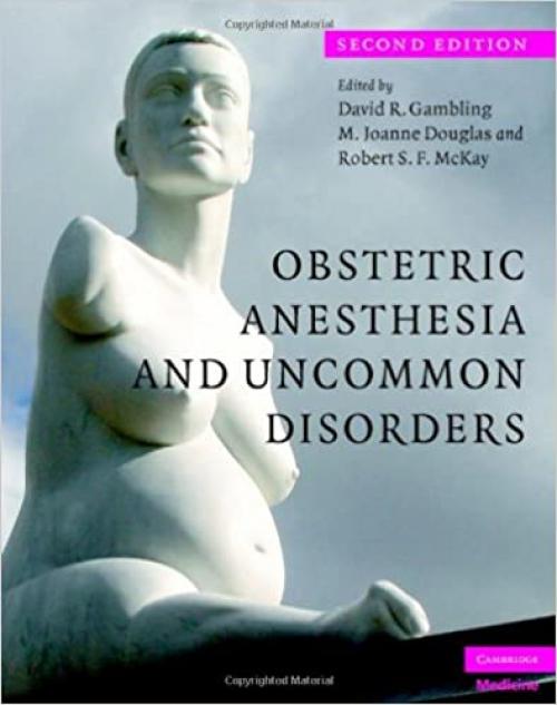  Obstetric Anesthesia and Uncommon Disorders 