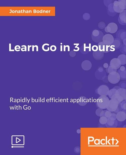 Oreilly - Learn Go in 3 Hours - 9781788992053