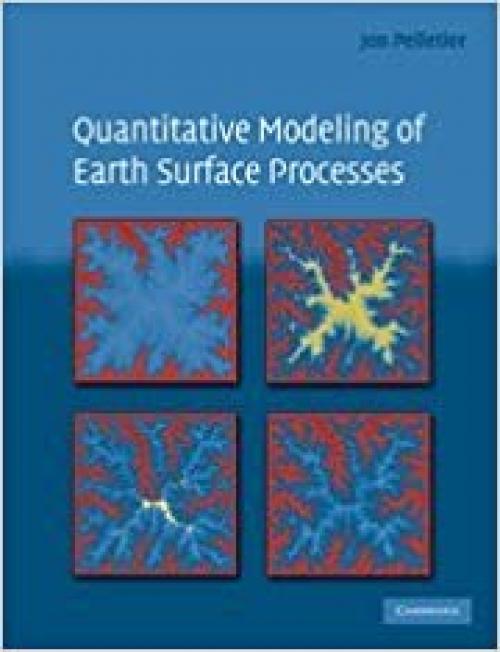  Quantitative Modeling of Earth Surface Processes 