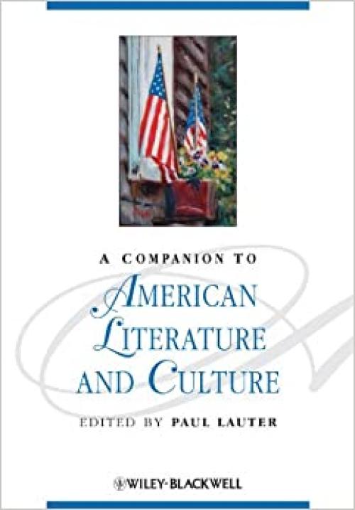  A Companion to American Literature and Culture 