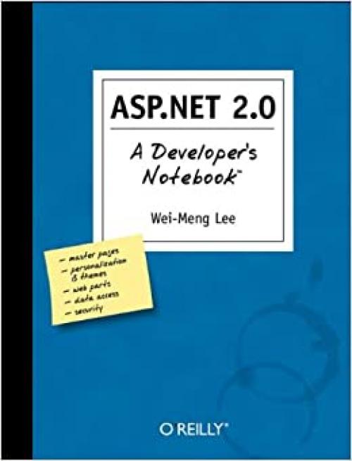  ASP.NET 2.0: A Developer's Notebook 
