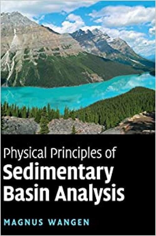  Physical Principles of Sedimentary Basin Analysis 