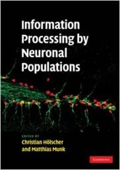  Information Processing by Neuronal Populations 