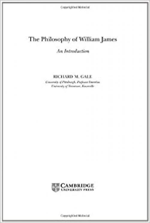  The Philosophy of William James: An Introduction 