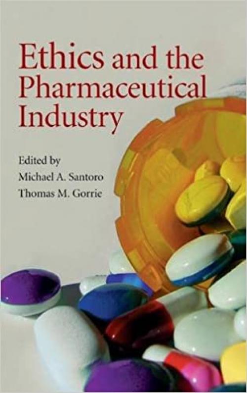  Ethics and the Pharmaceutical Industry 