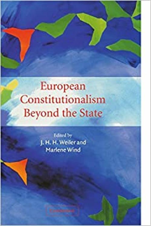  European Constitutionalism beyond the State 