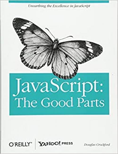  JavaScript: The Good Parts: The Good Parts 