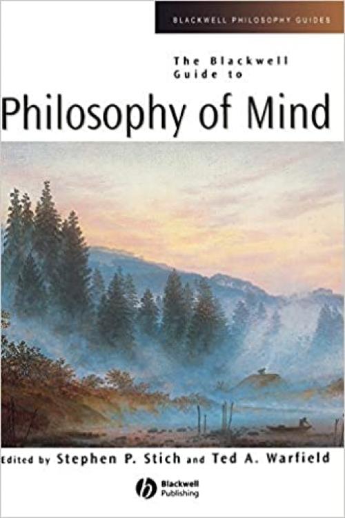  The Blackwell Guide to Philosophy of Mind (Blackwell Philosophy Guides) 