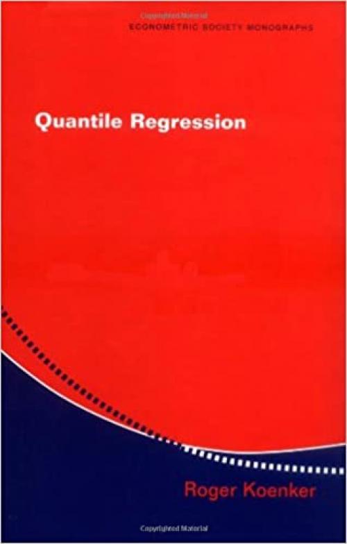  Quantile Regression (Econometric Society Monographs) 