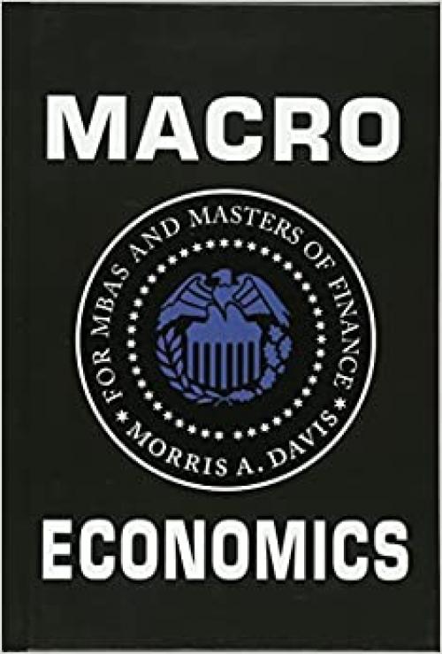  Macroeconomics for MBAs and Masters of Finance 