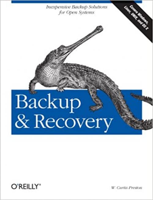  Backup & Recovery: Inexpensive Backup Solutions for Open Systems 