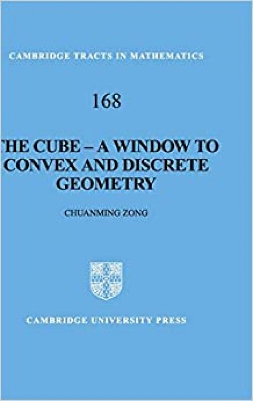  The Cube-A Window to Convex and Discrete Geometry (Cambridge Tracts in Mathematics) 