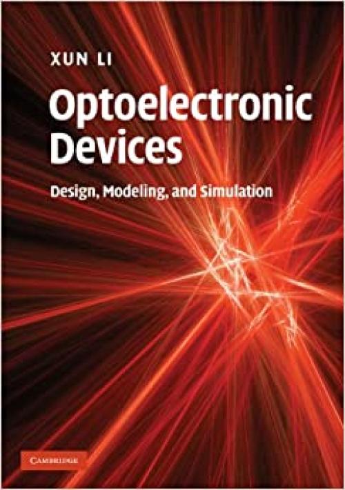  Optoelectronic Devices: Design, Modeling, and Simulation 