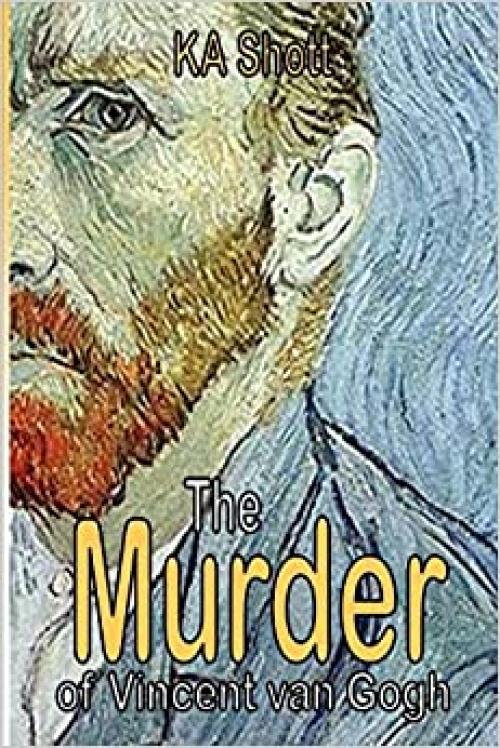  The Murder of Vincent van Gogh 