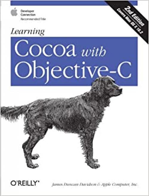  Learning Cocoa with Objective-C, 2nd Edition 