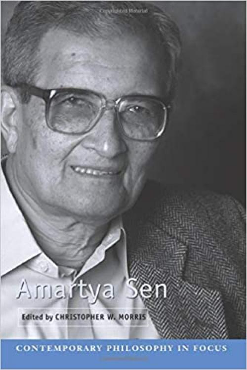  Amartya Sen (Contemporary Philosophy in Focus) 