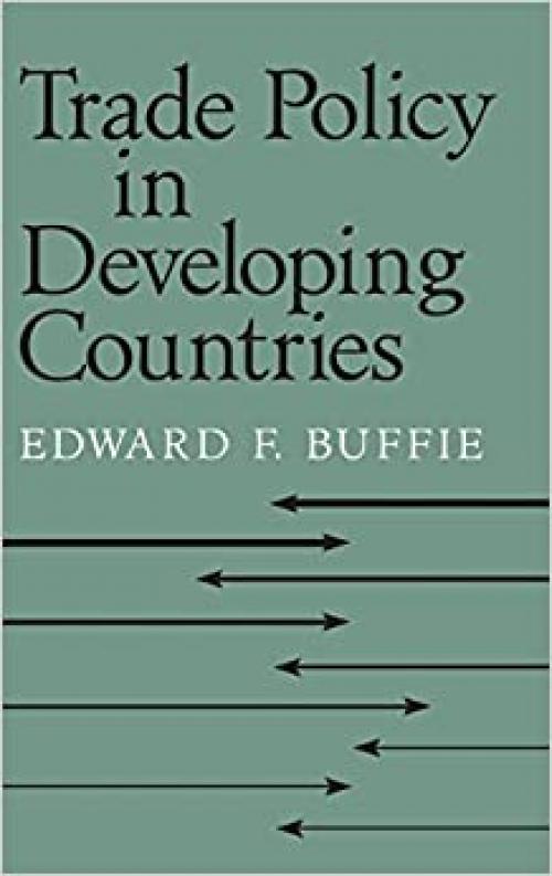  Trade Policy in Developing Countries 