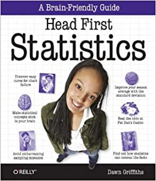  Head First Statistics: A Brain-Friendly Guide 