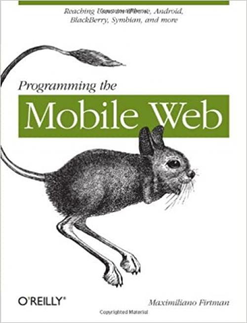  Programming the Mobile Web 