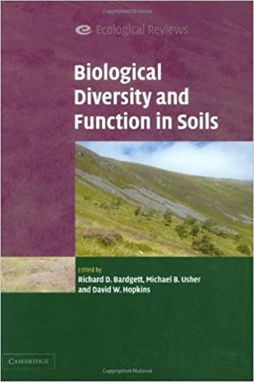  Biological Diversity and Function in Soils (Ecological Reviews) 