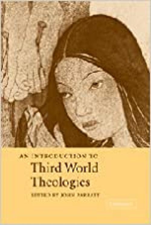  An Introduction to Third World Theologies (Introduction to Religion) 