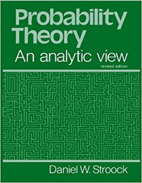  Probability Theory, an Analytic View 