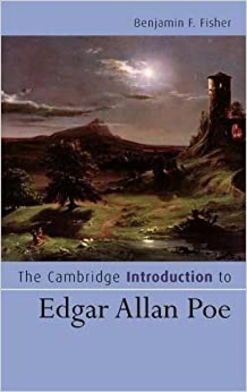  The Cambridge Introduction to Edgar Allan Poe (Cambridge Introductions to Literature) 