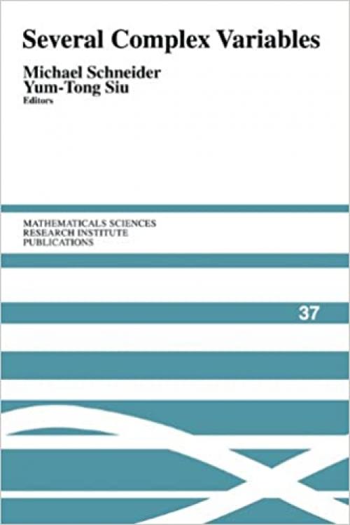  Several Complex Variables (Mathematical Sciences Research Institute Publications, Series Number 37) 