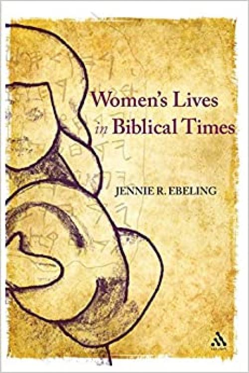  Women's Lives in Biblical Times 