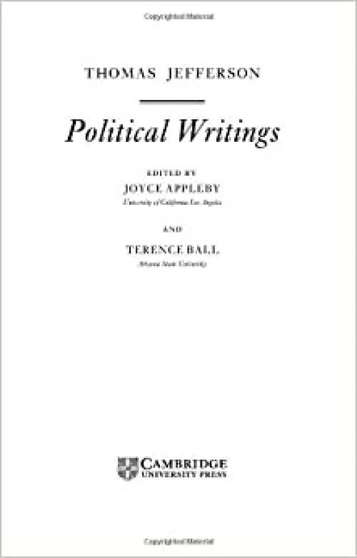  Jefferson: Political Writings (Cambridge Texts in the History of Political Thought) 