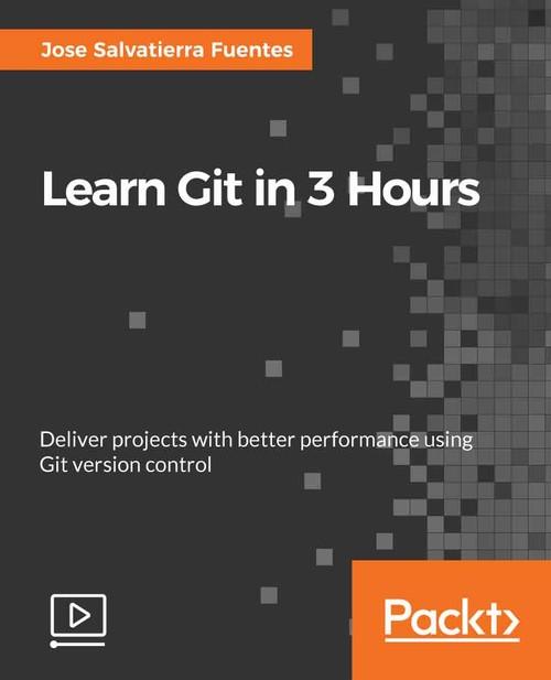 Oreilly - Learn Git in 3 Hours - 9781789348231