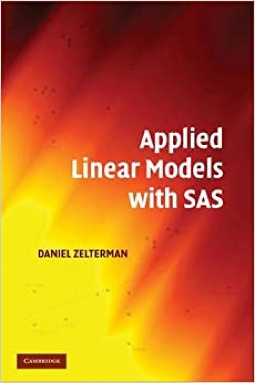  Applied Linear Models with SAS 