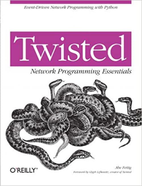  Twisted Network Programming Essentials 