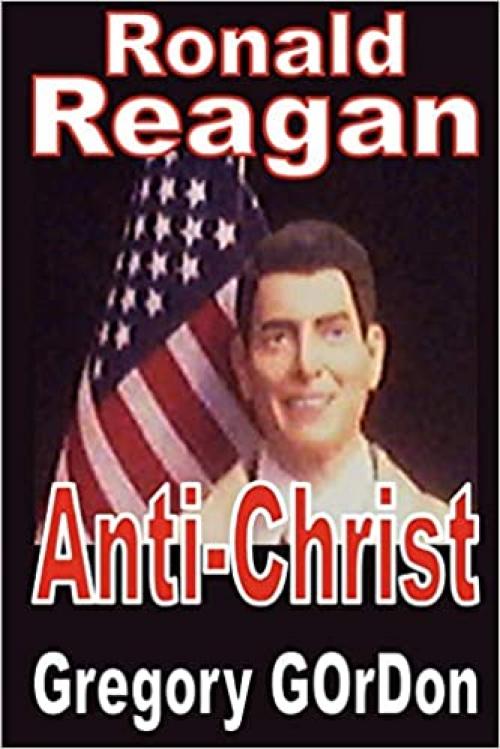  Ronald Reagan Anti-Christ 