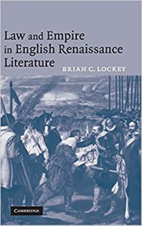  Law and Empire in English Renaissance Literature 