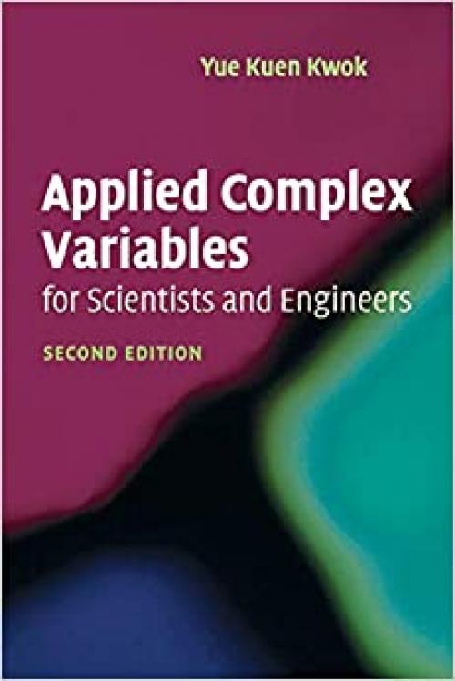  Applied Complex Variables for Scientists and Engineers 